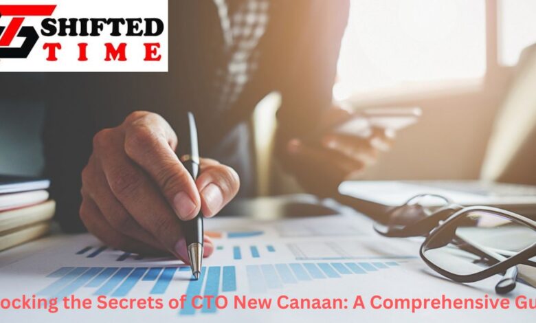 Unlocking the Secrets of CTO New Canaan: A Comprehensive Guide